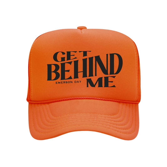 Get Behind Me Orange Trucker Hat