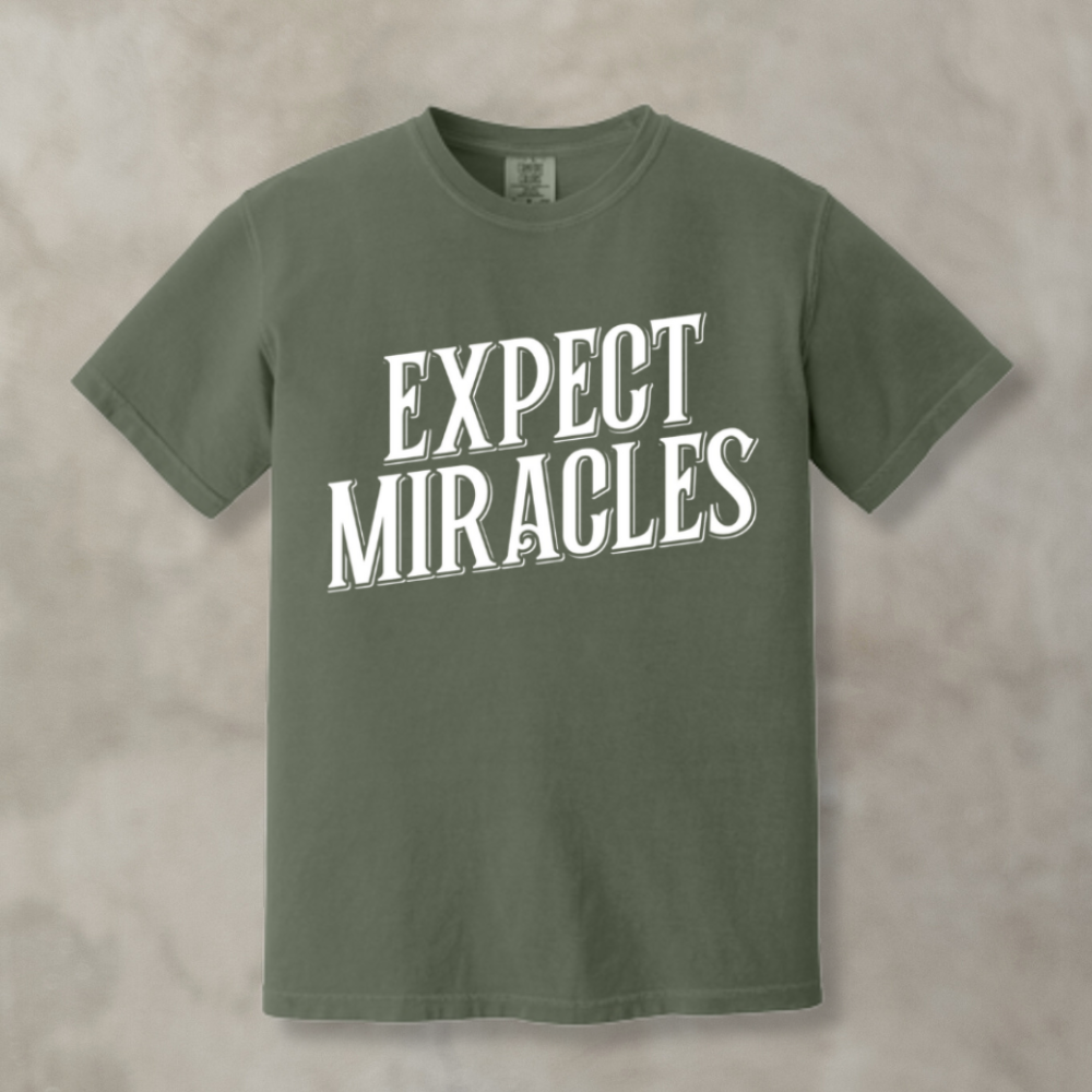 Expect Miracles Tee