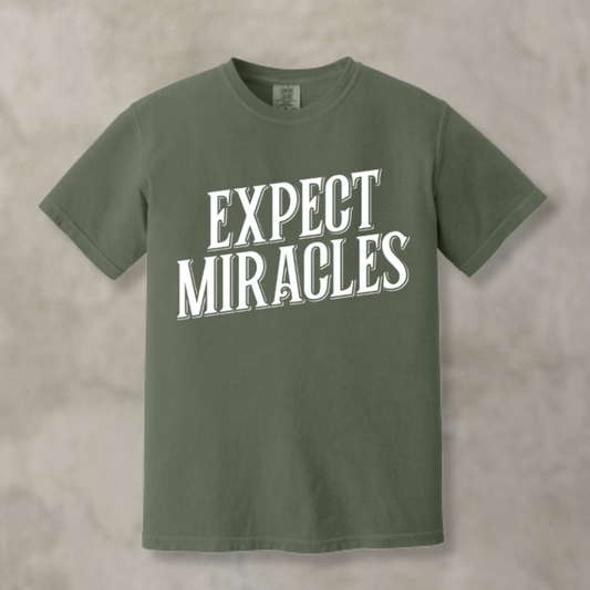 Expect Miracles Tee